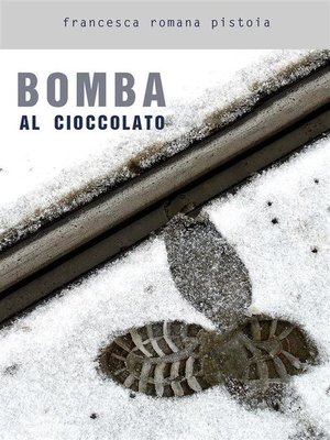 cover image of Bomba al cioccolato